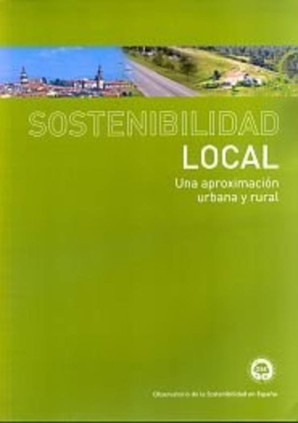 Sostenibilidad local: Una aproximación urbana y rural