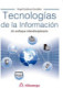 Tecnologías de la Información. Un enfoque interdisciplinario