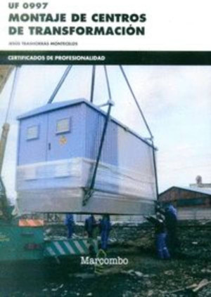 UF0997 Montaje de centros de transformación