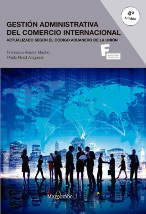 Gestión administrativa del comercio internacional 4º edicion