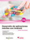Desarrollo de aplicaciones móviles con Android