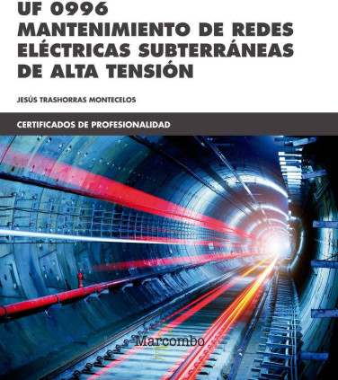 UF 0996 Mantenimiento de redes eléctricas subterráneas de alta  tensión