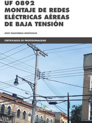UF0892 Montaje de redes eléctricas aéreas de baja tensión