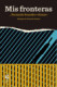 Mis fronteras