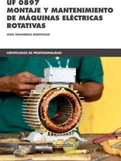 UF 0897 Montaje y mantenimiento de máquinas eléctricas rotativas