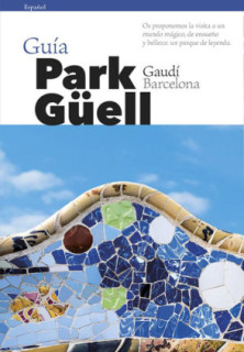 Park Güell, guía
