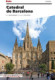 Guia de la Catedral de Barcelona
