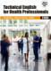 ++++*Technical English for Health Professionals