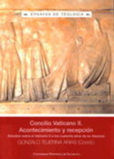Concilio Vaticano II. Acontecimiento y recepción Estudios sobre el Vaticano II a los cuarenta años de su clausura