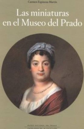 Las miniaturas en el Museo del Prado