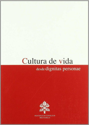 Cultura de vida desde dignitas personae