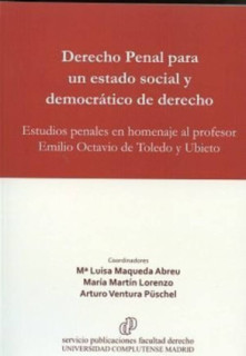 Derecho Penal para un Estado Social y Democrático de Derecho