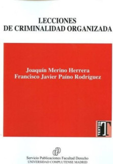 Lecciones de Criminalidad Organizada