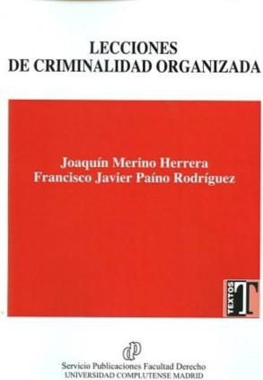 Lecciones de Criminalidad Organizada