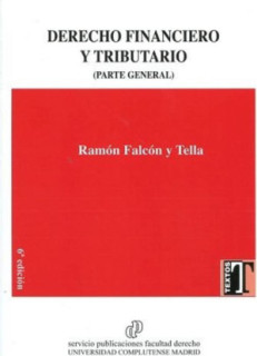 Derecho Financiero y Tributario. Parte General