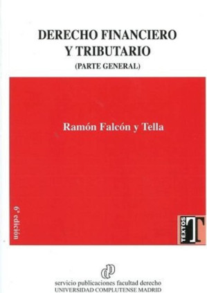 Derecho Financiero y Tributario. Parte General