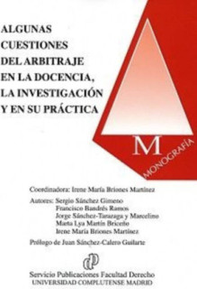 Algunas cuestiones del arbitraje en la docencia, la investigación y en su práctica