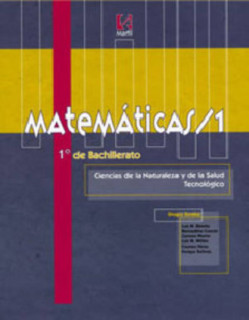 Matemáticas Ciencias Naturales y Tecnológico /1 - 1º Bachillerato