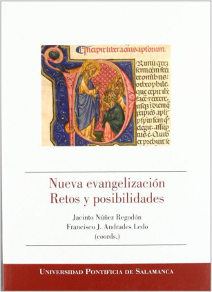 Nueva evangelización. Retos y posibilidades