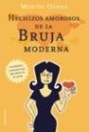 Hechizos amorosos de la bruja moderna