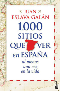 1.000 sitios que ver en España al menos una vez en la vida