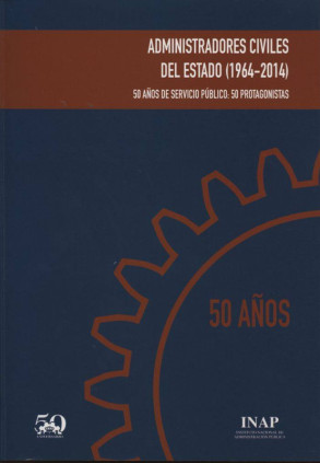 Administradores civiles del Estado (1964-2014)
