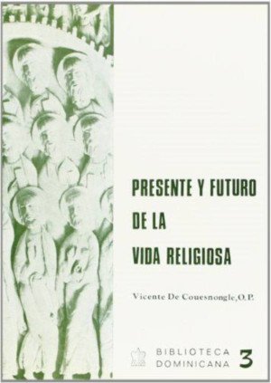 Presente y futuro de la vida religiosa.