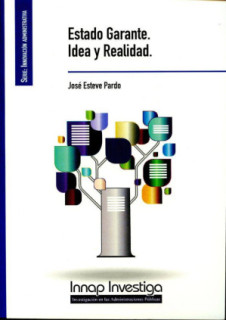 Estado garante. Idea y realidad