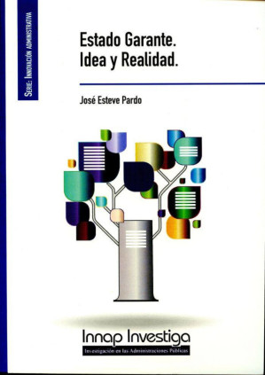 Estado garante. Idea y realidad