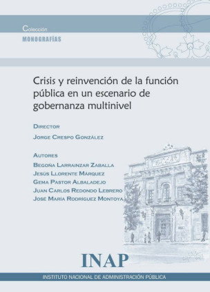 Crisis y reinvención de la función pública en un escenario de gobernanza multinivel