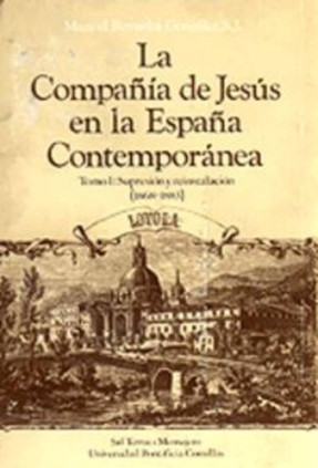 La Compañía de Jesús en la España Contemporánea