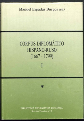 Corpus diplomatico hispano-ruso (1667-1799)