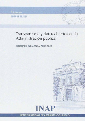 Transparencia y datos abiertos en la Administración pública