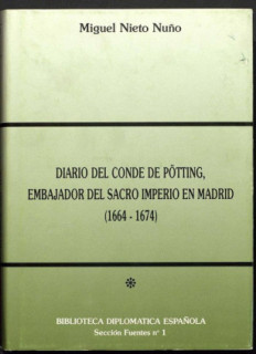 Diario del conde de Pötting, embajador del Sacro Imperio en Madrid (1664-1674) Tomo 1