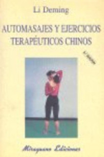 Automasajes y Ejercicios Terapéuticos Chinos