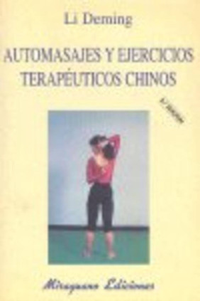 Automasajes y Ejercicios Terapéuticos Chinos