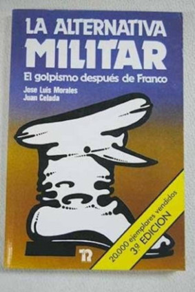 La alternativa militar