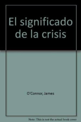 El significado de la crisis