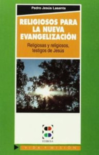 Religiosos para la nueva evangelización