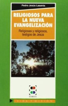 Religiosos para la nueva evangelización