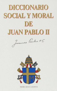 Diccionario social y moral de Juan Pablo II