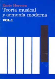Teoría musical y armonía moderna vol. I