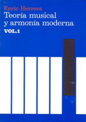 Teoría musical y armonía moderna vol. I