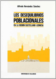 DESEQUILIBRIOS POBLACIONALES EN LA REGIÓN CASTELLANO-LEONESA