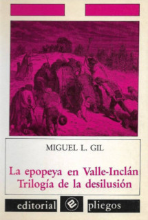 La epopeya en Valle-Inclán: Trilogía de la desilusión