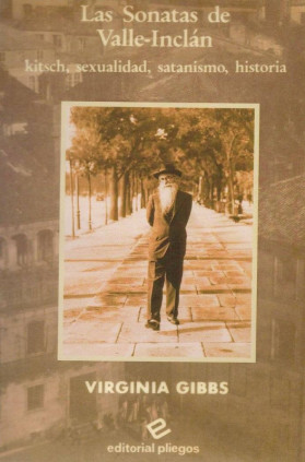 Las Sonatas de Valle-Inclán: Kitsch, sexualidad, satanismo, historia