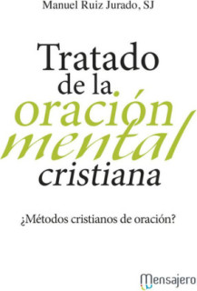 Tratado de la oración mental cristiana