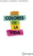 Los colores de la vida