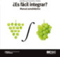 ¿Es fácil integrar?