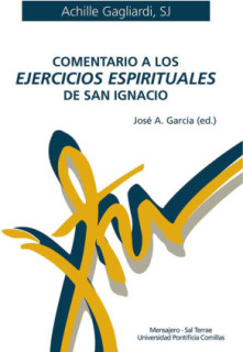 Comentario a los Ejercicios espirituales de san Ignacio